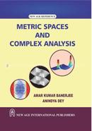 Metric Spaces And Complex Analysis