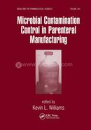 Microbial Contamination control In Parenteral Manufacturin