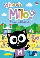 Milo: Where's Milo?