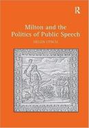 Milton and the Politics of Public Speech