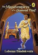 The Misadventures Of A Diamond Thief