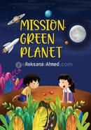 Mission Green Planet