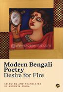 Modern Bengali Poetry : Desire For Fire