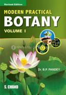 Modern Practical Botany Volume–I