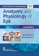 Modern System of Ophthalmology Anatomy and Physiology of Eye