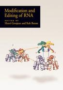 Modificiaton and Editing of RNA