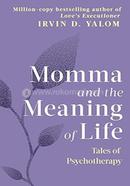 Momma And The Meaning Of Life