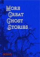 More Great Ghost Stories