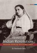 Mother of Indian Revolution (Life of Madam Cama)