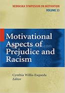 Motivational Aspects of Prejudice and Racism - Volume:53