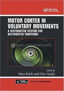 Motor Cortex in Voluntary Movements
