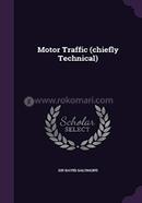 Motor Traffic (Chiefly Technical) 