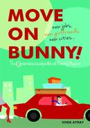 Move On Bunny!