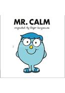 Mr. Calm