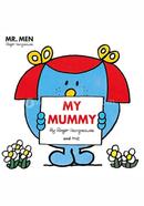 Mr. Men : My Mummy