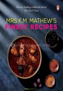 Mrs K. M. Mathew’s Finest Recipes