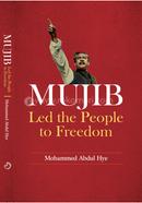 Mujib Led the People to Freedom