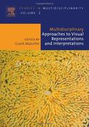 Multidisciplinary Approaches to Visual Representations and Interpretations