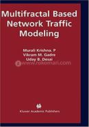 Multifractal Based Network Traffic Modeling