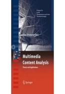Multimedia Content Analysis: Theory And Application (Hb)