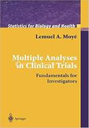 Multiple Analyses in Clinical Trials