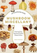 Mushroom Miscellany