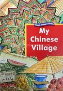 My Chinese Village