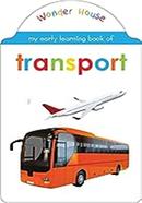 My Early Learning Book Of Transport