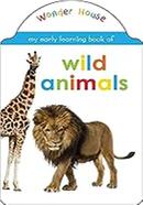 My Early Learning Book Of Wild Animals