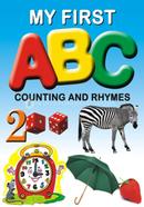 My First ABC : Counting And Rhymes