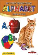 My First Board Book Alphabet 
