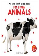My First Book Of Touch And Feel - Pet And Farm Animals