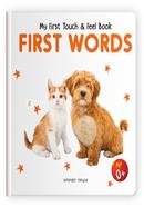 My First Touch And Feel Book - First Words