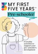 My First Five Years Pre-schooler