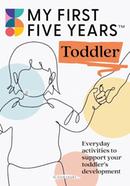 My First Five Years Toddler