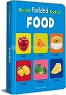 My First Padded Book Of Food