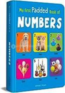 My First Padded Book Of Numbers