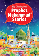 My Illustrated Prophet Muhammad Stories