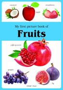 My first picture book of Fruits
