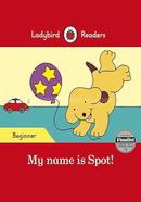 My name is Spot! : Level Beginner