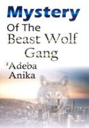 Mystery of The Beast Wolf Gang