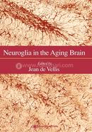 Neuroglia in the Aging Brain