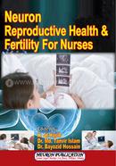 Neuron Reproductive Health and Fertility for Nurses