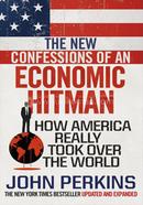 New Confessions of an Economic Hit Man