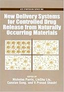 New Delivery Systems For Controlled Drug Release From Naturally Occuring Materials