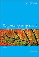 New Perspectives on Computer Concepts 2013: Brief 