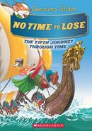 No Time to Lose : The fifth Journey Through Time - 5