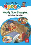 Noddy Goes Shopping And Other Stories 