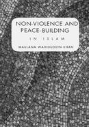 Non-Violence-And-Peace-Building In Islam