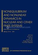 Nonequilibrium and Nonlinear Dynamics in Nuclear and other Finite Systems